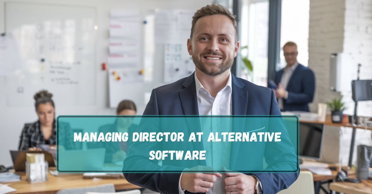 Managing Director At Alternative Software